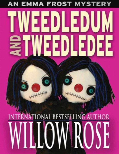 Tweedledum and Tweedledee (Emma Frost) by Willow Rose