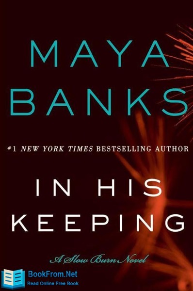 In His Keeping by Maya Banks