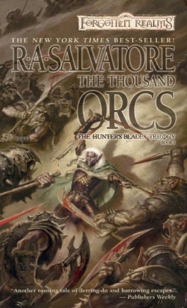 The Thousand Orcs by R. A. Salvatore