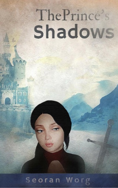 The Prince's Shadows by Seoran Worg