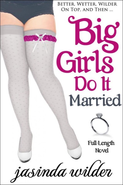 Big Girls Do It Married by Seth Clarke