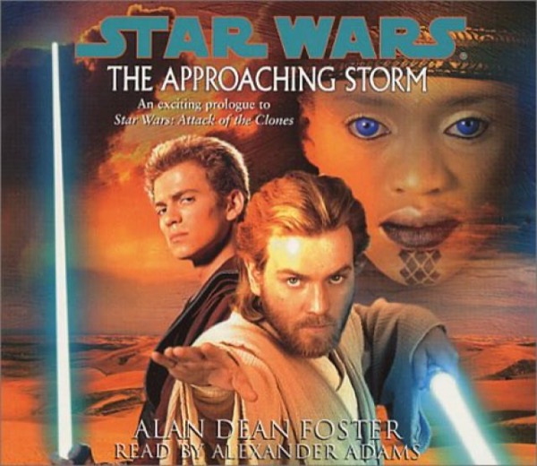 Star Wars: The Approaching Storm by Alan Dean Foster