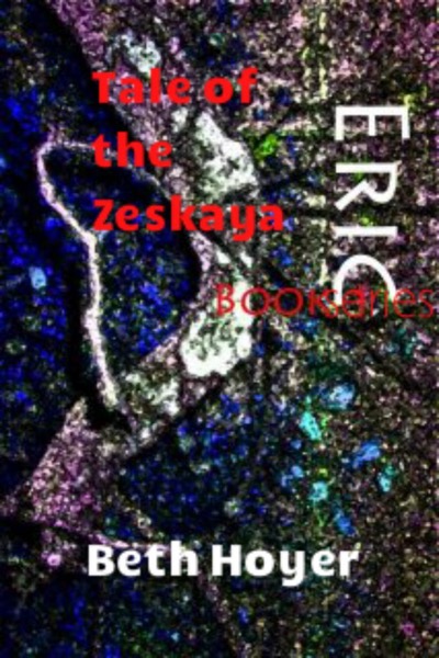 Eric Book Series: Tale of the Zeskaya by Beth Hoyer