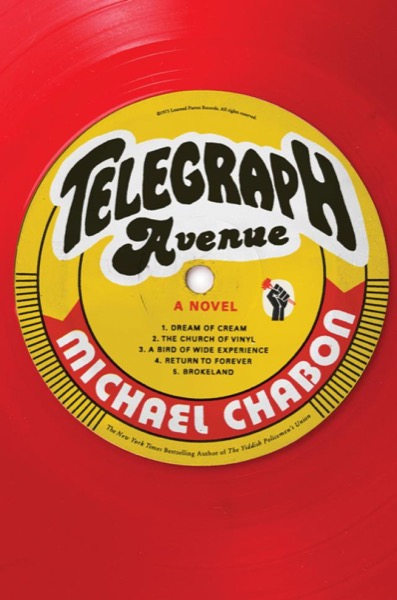 Telegraph Avenue by Michael Chabon