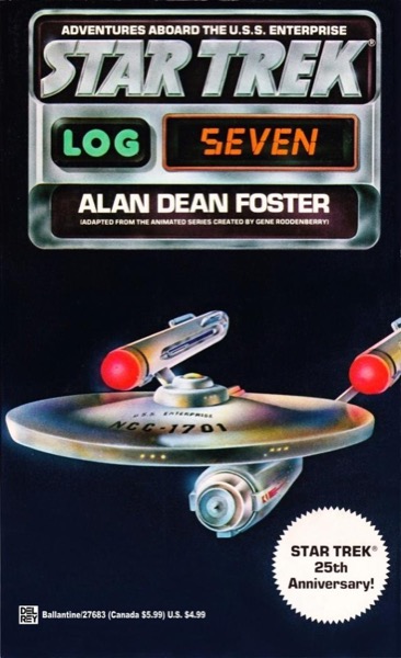 Star Trek - Log 7 by Alan Dean Foster