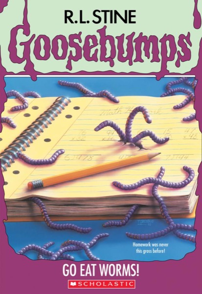 Go Eat Worms! by R. L. Stine