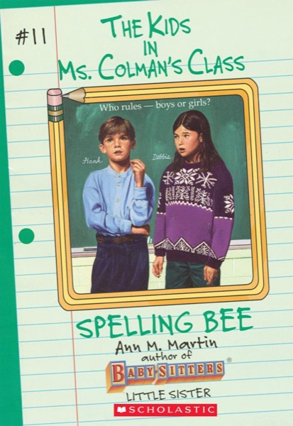 Spelling Bee by Ann M. Martin