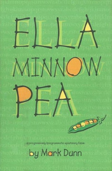 Ella Minnow Pea by Mark Dunn