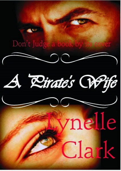 A Pirate's Wife by Lynelle Clark