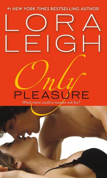 Only Pleasure by Lora Leigh