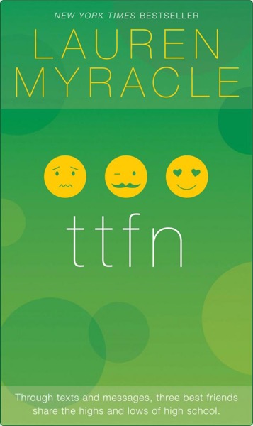 Ttfn by Lauren Myracle