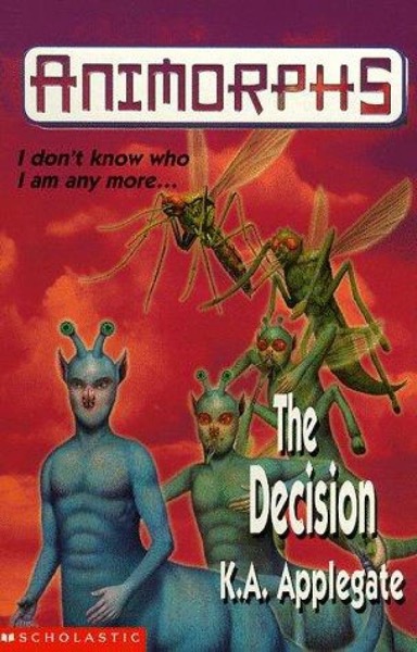 The Decision by K. A. Applegate