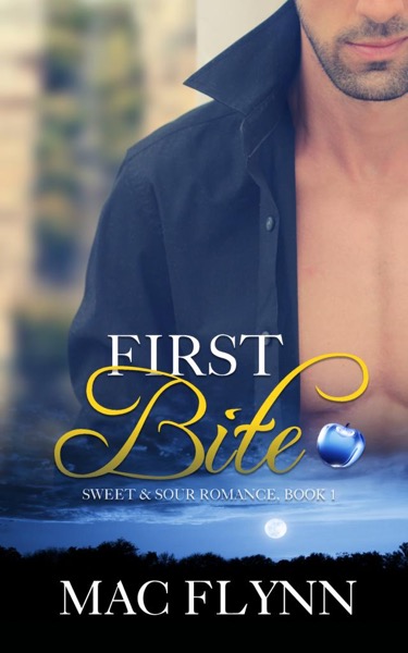 First Bite, A Sweet & Sour Mystery (Alpha Werewolf Shifter Romance) by Mac Flynn