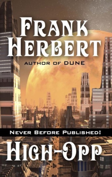 High-Opp by Frank Herbert