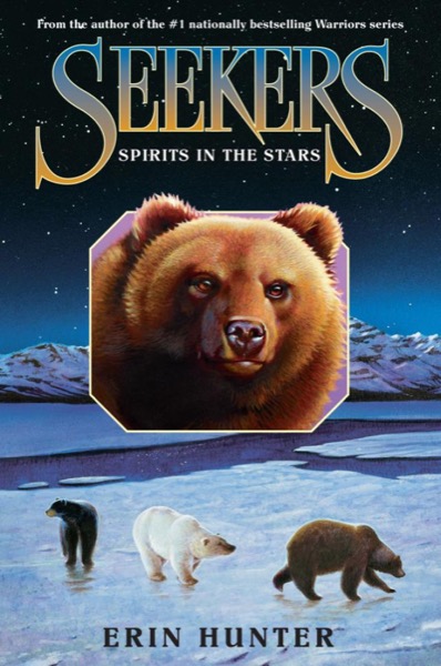 Spirits in the Stars by Erin Hunter