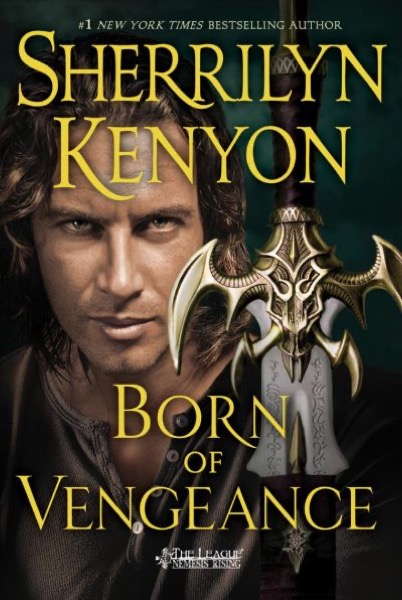 Born of Vengeance by Sherrilyn Kenyon