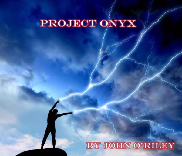 Winters Family Psi Chronicles 2: Project Onyx by John O'Riley