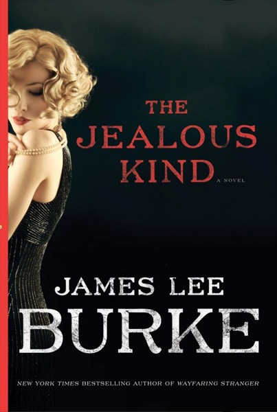 The Jealous Kind by James Lee Burke