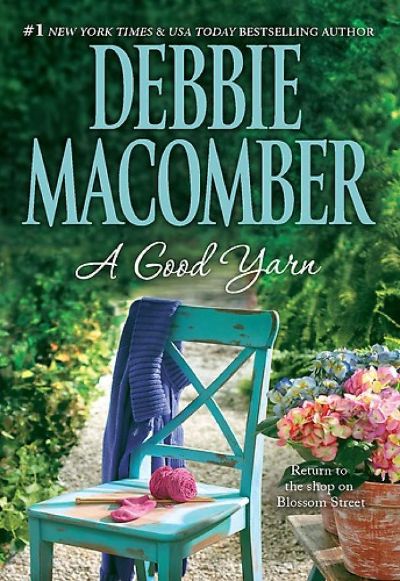 A Good Yarn by Debbie Macomber