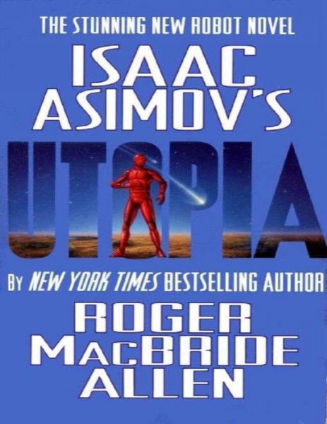 Utopia by Roger MacBride Allen