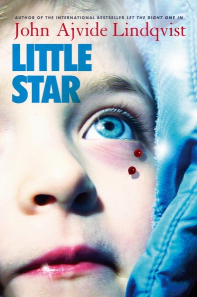 Little Star by John Ajvide Lindqvist