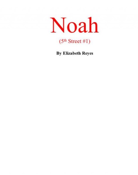 Noah by Elizabeth Reyes