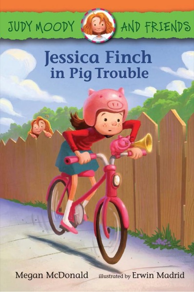 Jessica Finch in Pig Trouble (Judy Moody and Friends) by Megan McDonald