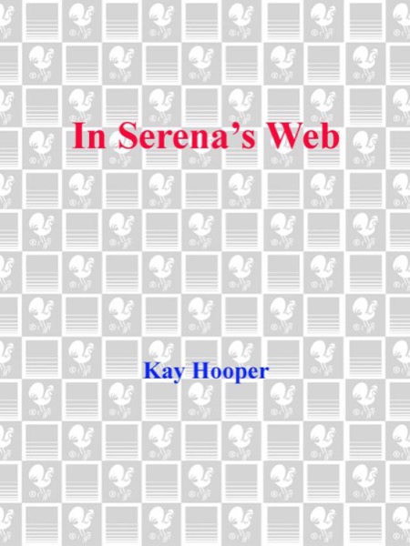 In Serena's Web by Kay Hooper