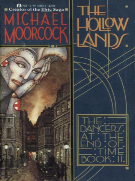 The Hollow Lands by Michael Moorcock