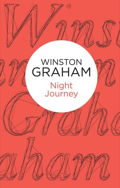 Night Journey by Winston Graham