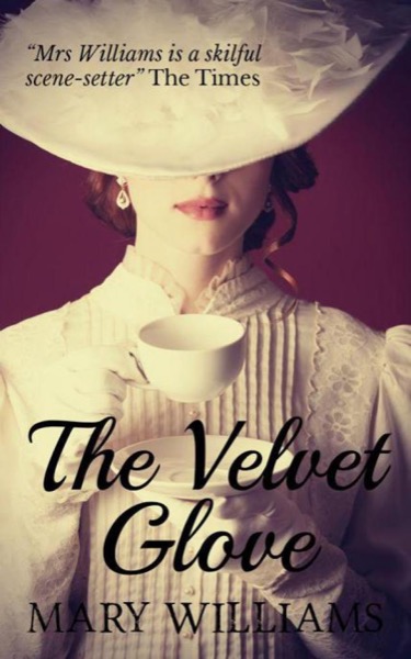 The Velvet Glove by Mary Williams