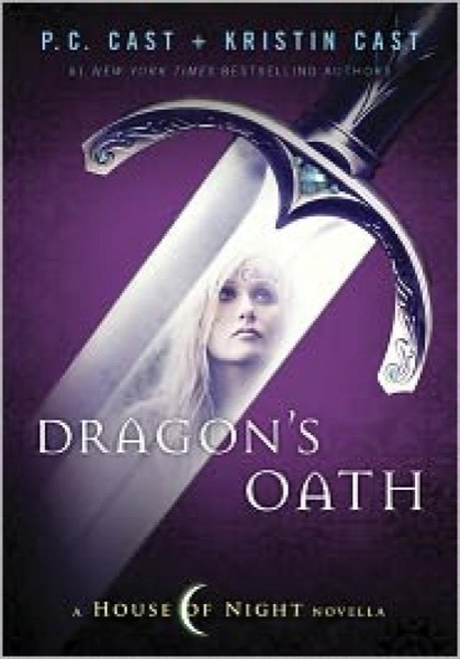 Dragon's Oath by P. C. Cast