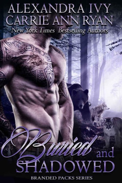 Buried and Shadowed by Alexandra Ivy