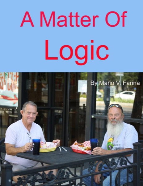 A Matter of Logic by Mario V. Farina