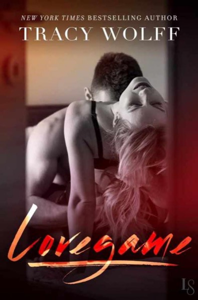 Lovegame by Tracy Wolff