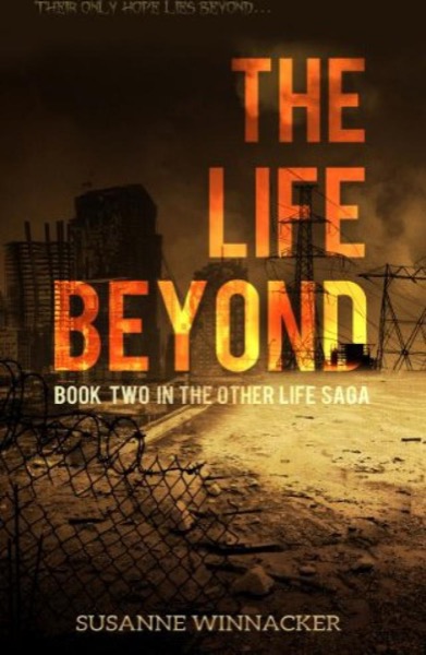 The Life Beyond by Susanne Winnacker