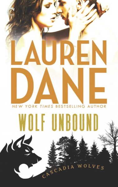 Wolf Unbound by Lauren Dane