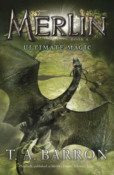 Ultimate Magic by T.A. Barron