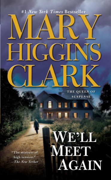 We'll Meet Again by Mary Higgins Clark