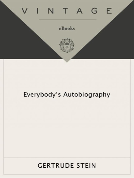 Everybody''s Autobiography by Gertrude Stein