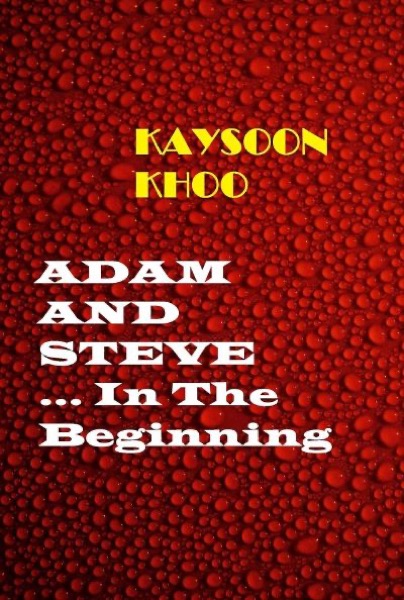 Adam And Streve -- In the Beginning by Kaysoon Khoo