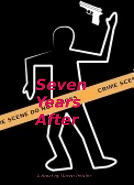 Seven Years After by Marvin Perkins