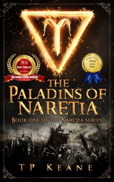 The Paladins of Naretia by TP Keane