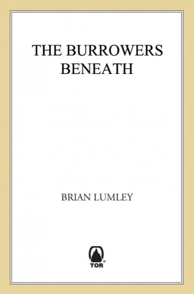 The Burrowers Beneath by Brian Lumley