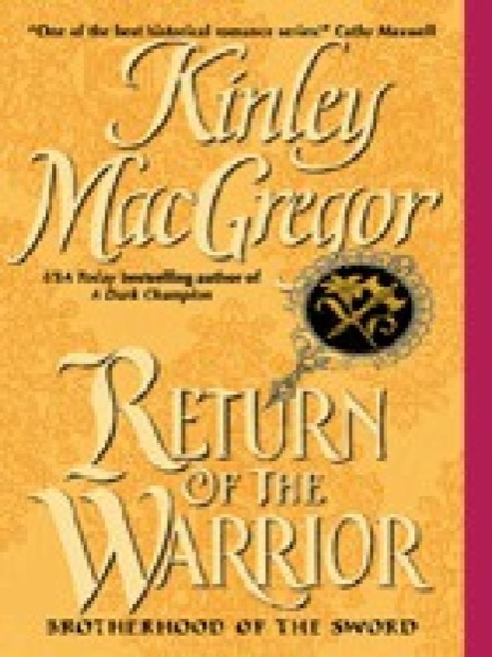 Return of the Warrior by Kinley MacGregor