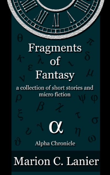 Fragments of Fantasy by Marion Lanier