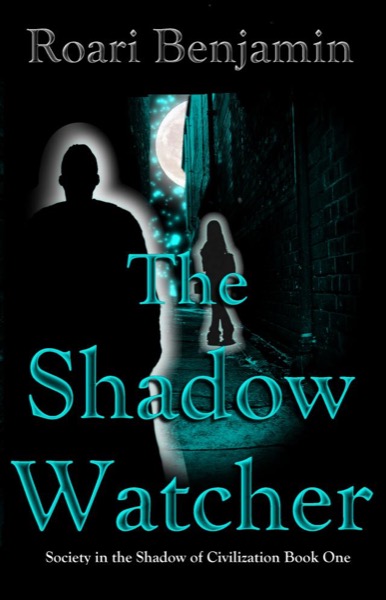 The Shadow Watcher by Roari Benjamin