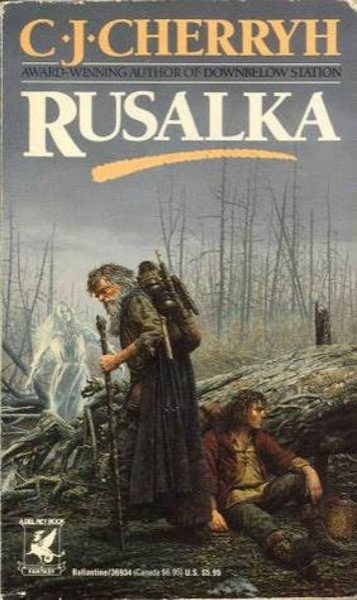 Rusalka by C. J. Cherryh