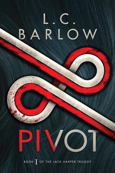 Pivot (The Jack Harper Trilogy Book 1) by L.C. Barlow