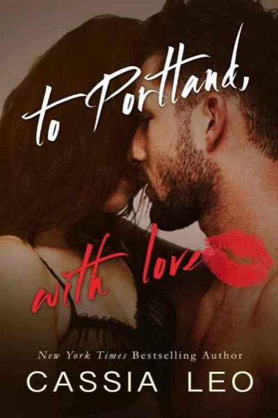 To Portland, with Love (The Story of Us #3.5)